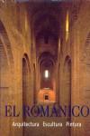 ROMANICO, EL; ARQUITECTURA, ESCULTURA, PINTURA | 9783833136023 | VVAA