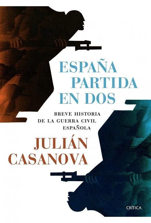 ESPAÑA PARTIDA EN DOS | 9788498926958 | CASANOVA, JULIAN