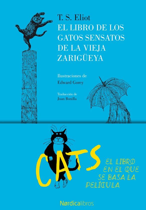 LIBRO DE LOS GATOS SENSATOS DE LA VIEJA ZARIGÜEYA, EL | 9788416830787 | ELLIOT, T. S. 