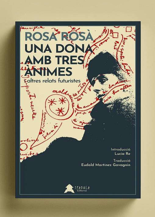 DONA AMB TRES ÀNIMES, UNA  | 9788412443233 | ROSÀ, ROSA