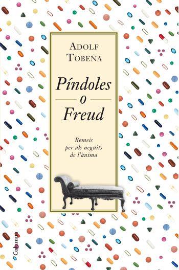 PINDOLES O FREUD | 9788466413701 | TOBEÑA, ADOLF