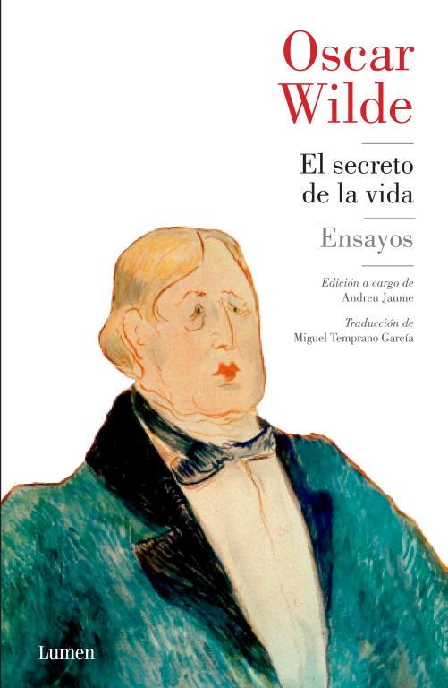 SECRETO DE LA VIDA, EL. ENSAYO | 9788426421203 | WILDE, OSCAR