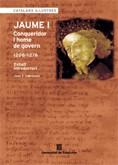 JAUME I, CONQUERIDOR I HOME DE GOVERN 1208-1276 | 9788439364955 | GENERALITAT