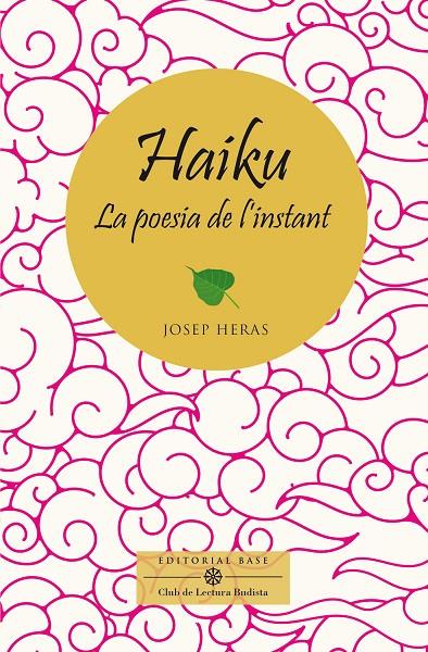 HAIKU, LA POESIA DE L'INSTANT | 9788410131521 | HERAS, JOSEP