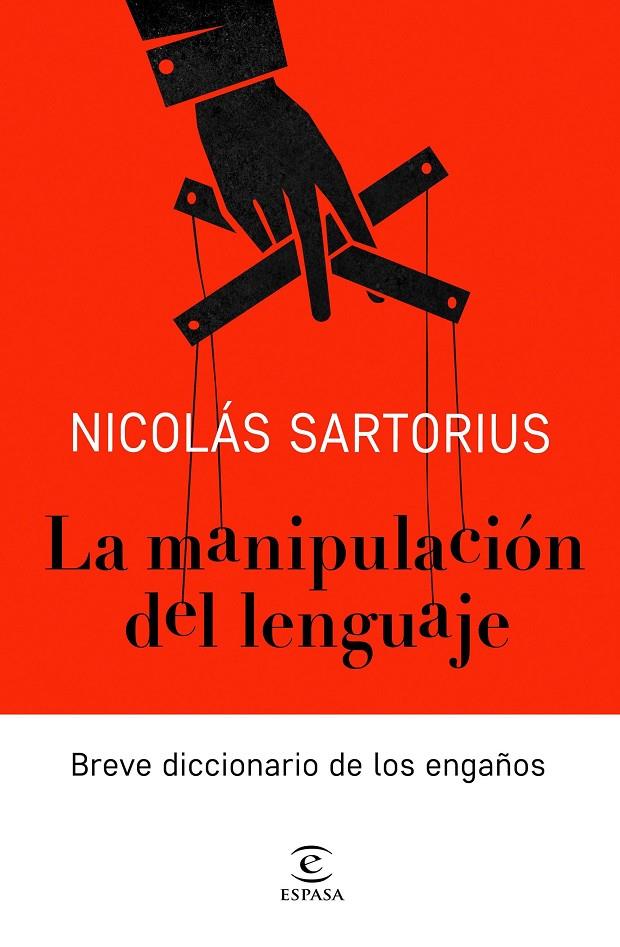 MANIPULACION DEL LENGUAJE, LA | 9788467052886 | SARTORIUS, NICOLAS