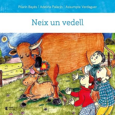 NEIX UN VEDELL | 9788497667210 | BAYES, PILARIN - PALACIN, ADELINA - VERDAGUER, ASSUMPTA