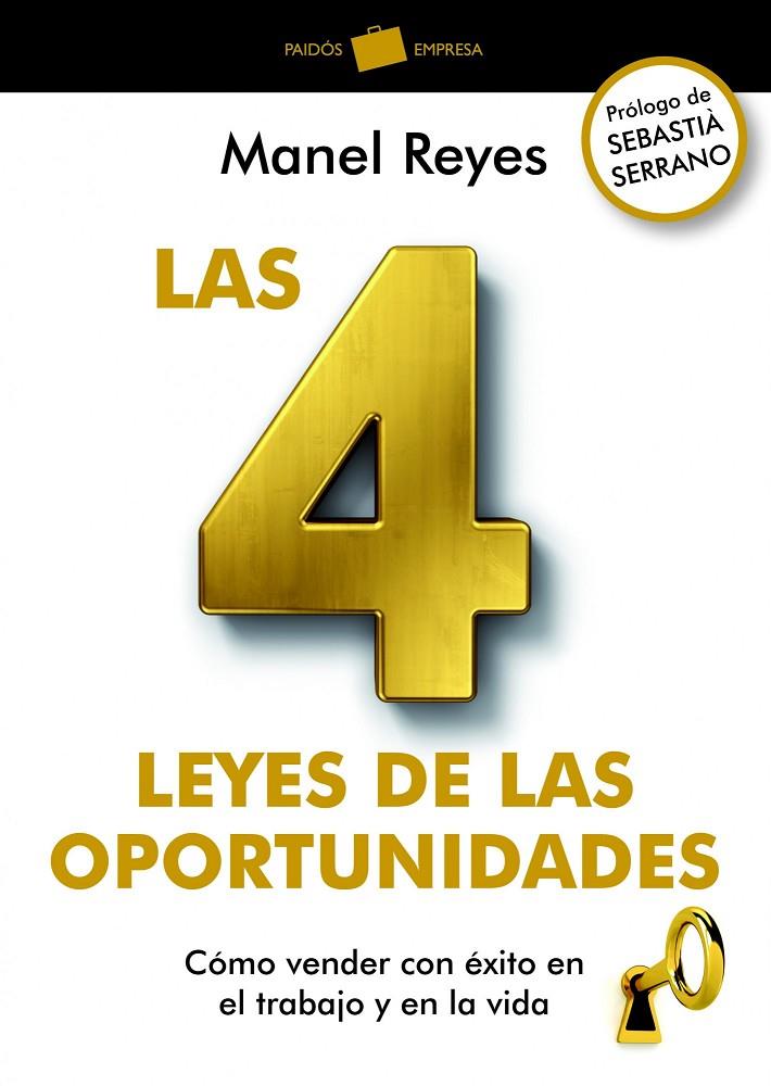 CUATRO LEYES DE LAS OPORTUNIDADES, LAS | 9788449326837 | REYES, MANEL