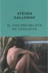 VIOLONCHELISTA DE SARAJEVO | 9788497111324 | GALLOWAY, STEVEN