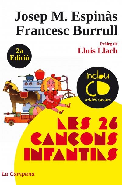 26 CANÇONS INFANTILS, LES | 9788496735538 | ESPINAS, JOSEP M; BURRULL, FRANCESC