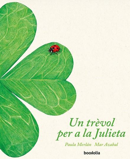 UN TREVOL PER A LA JULIETA, UN | 9788418284007 | MERLAN, PAULA