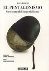 PENTAGONISMO, EL. SUSTITUTO DEL IMPERIALISMO | 9799945111261 | BOSCH, JUAN