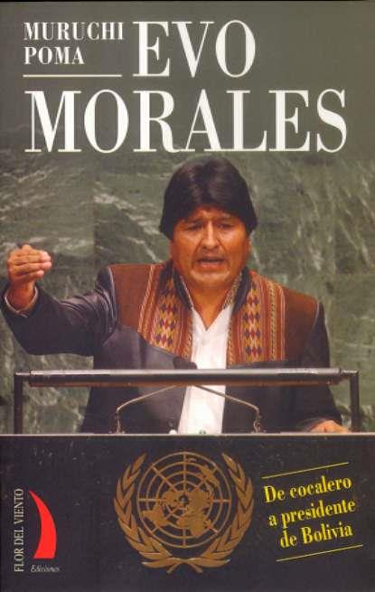 EVO MORALES | 9788496495227 | POMA, MURUCHI