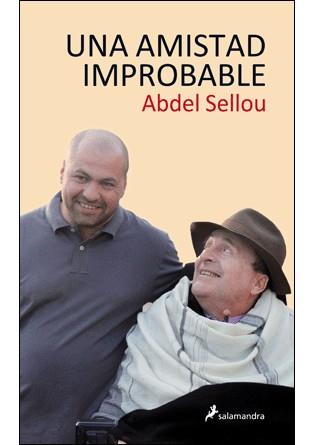 AMISTAD IMPROBABLE, UNA | 9788498384536 | SELLOU, ABDEL