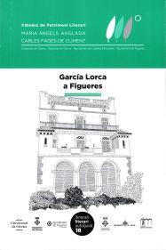 GARCIA LORCA A FIGUERES (CAT/CAST) | 9788484585220 | ANGLADA, MARIA ANGELS; FAGES DE CLIMENT, CARLES