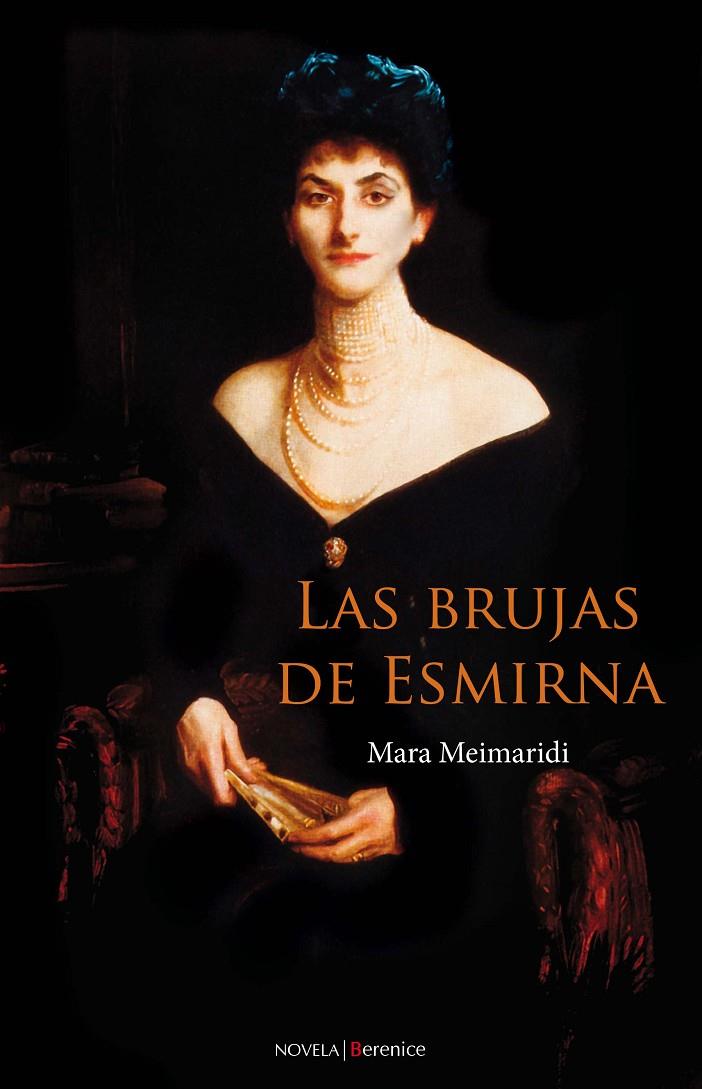 BRUJAS DE ESMIRNA, LAS | 9788496756649 | MEIMARIDI, MARA