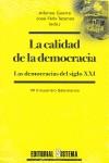 CALIDAD DE LA DEMOCRACIA, LA. LAS DEMOCRACIAS DEL SIGLO XXI | 9788486497774 | GUERRA, ALFONSO