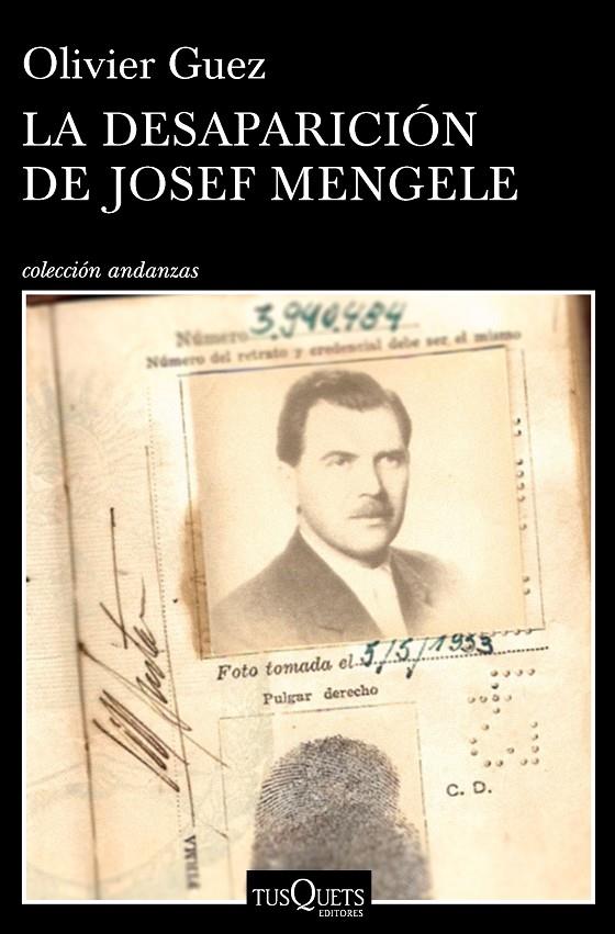 DESAPARICION DE JOSEF MENGELE, LA | 9788490665374 | GUEZ, OLIVIER