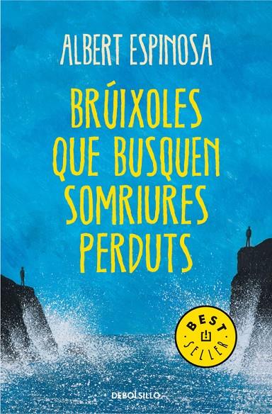 BRUIXOLES QUE BUSQUEN SOMRIURES PERDUTS | 9788490327401 | ESPINOSA, ALBERT