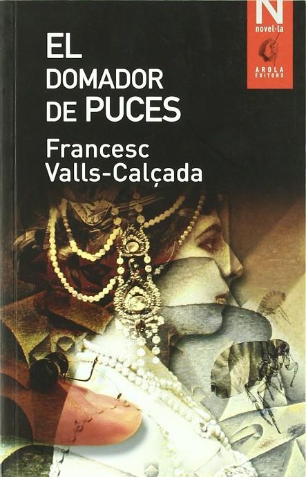 DOMADOR DE PUCES, EL | 9788415248088 | VALLS-CALÇADA, FRANCESC