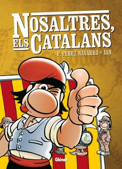 NOSALTRES ELS CATALANS | 9788484499244 | PEREZ NAVARRO, FRANCISCO (1953-)