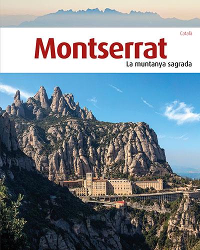 MONTSERRAT, LA MUNTANYA SAGRADA (CAT) | 9788484787853 | LIZ, JOSEP / VIVAS, PERE