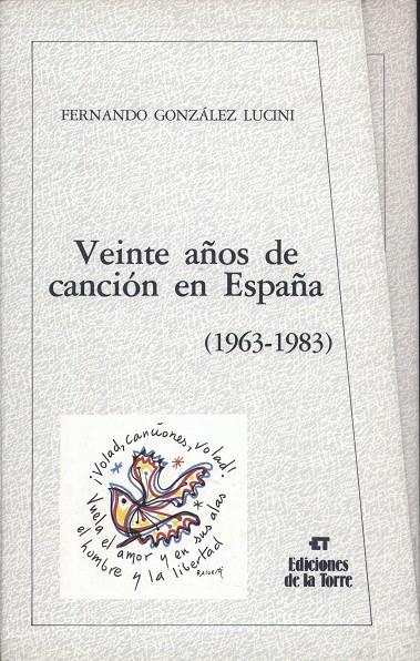 VEINTE AÑOS DE CANCION EN ESPAÑA. | 9788486587611 | GONZALEZ LUCINI, FERNANDO, REC.