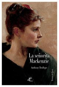 SEÑORITA MACKENZIE, LA | 9788493897277 | TROLLOPE, ANTHONY