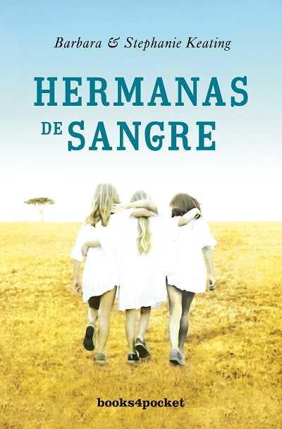 HERMANAS DE SANGRE | 9788492801220 | KEATING, BARBARA & STEPHANIE