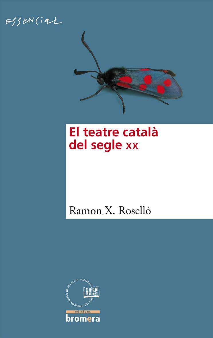 TEATRE CATALA DEL SEGLE XX | 9788498248159 | ROSSELLO, RAMON X.