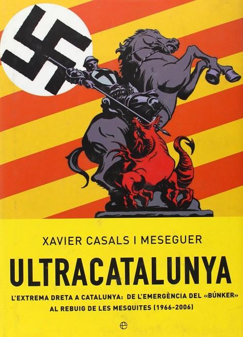 ULTRACATALUNYA | 9788497345378 | CASALS I MESSEGUER, XAVIER