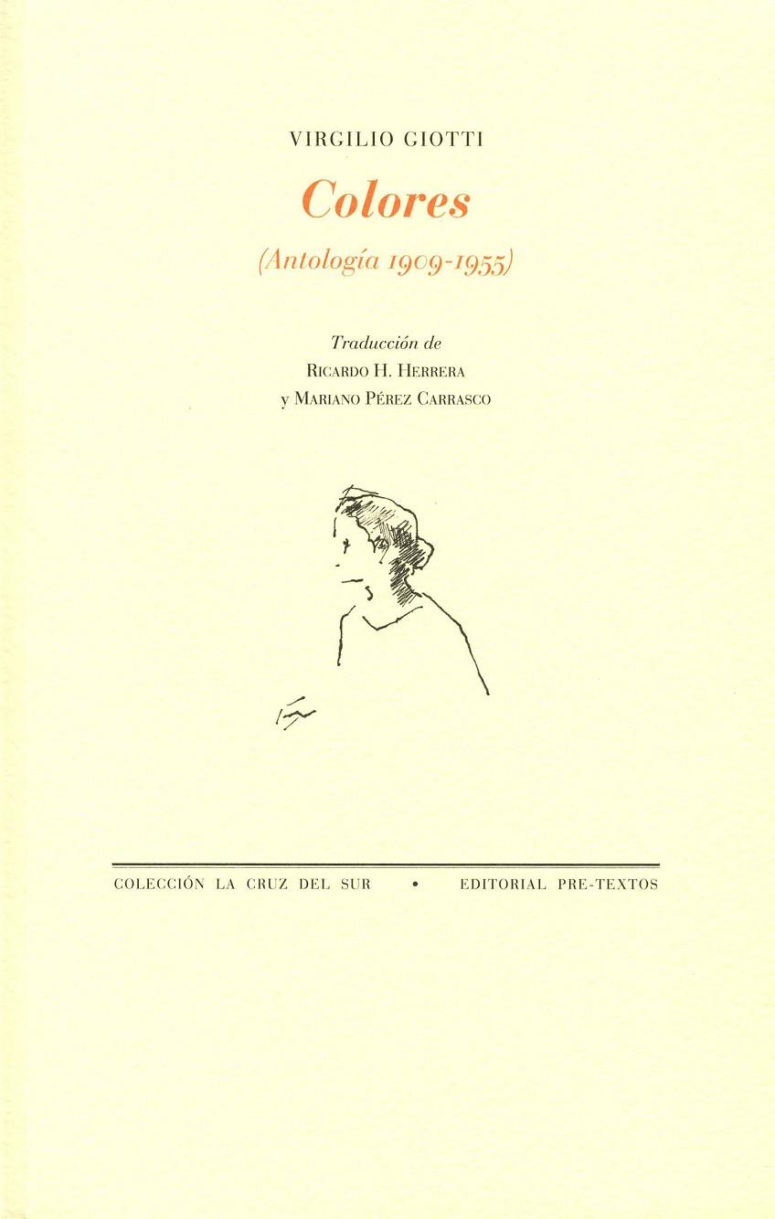 COLORES (ANTOLOGIA 1909-1955) | 9788492913749 | GIOTTI, VIRGILIO