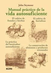 MANUAL PRACTICO DE LA VIDA AUTOSUFICIENTE | 9788480769181 | SEYMOUR, JOHN