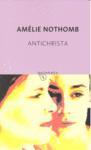 ANTICHRISTA | 9788497110860 | NOTHOMB, AMELIE