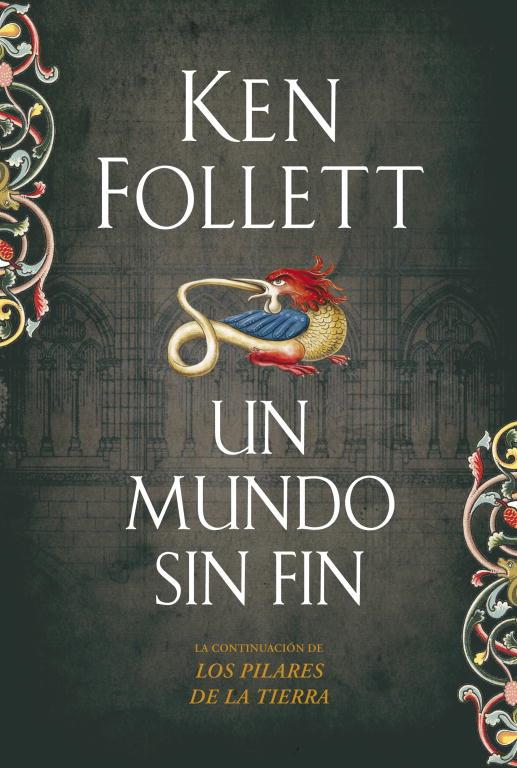 MUNDO SIN FIN, UN | 9788499081229 | FOLLETT, KEN