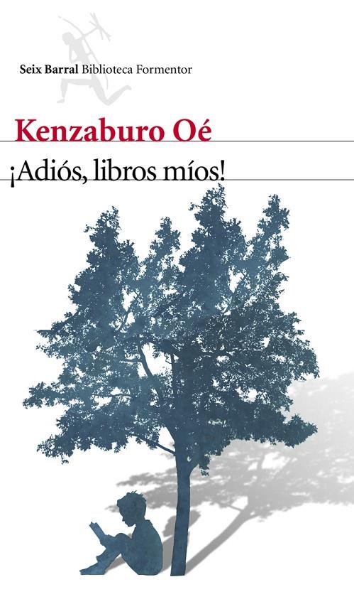 ¡ADIOS, LIBROS MIOS! | 9788432210129 | OE, KENZABURO