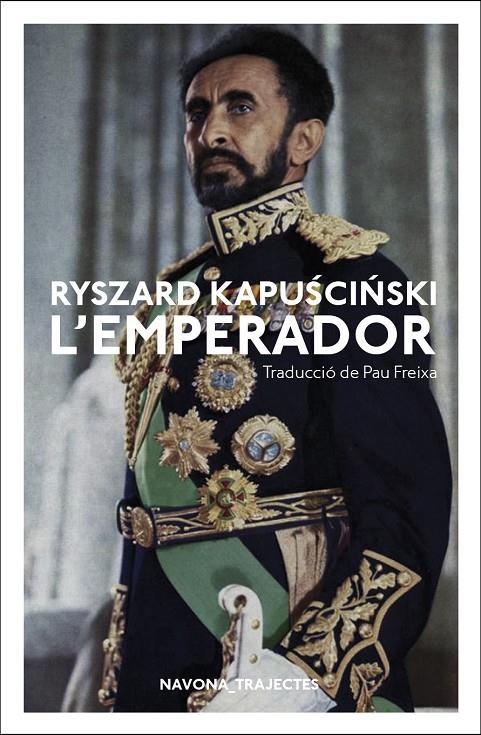 EMPERADOR, L' | 9788417181796 | KAPUSCINSKI, RYSZARD