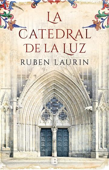 CATEDRAL DE LA LUZ, LA | 9788466663656 | LAURIN, RUBEN