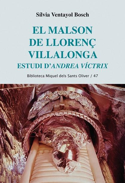 MALSON DE LLORENÇ VILLALONGA, EL. ESTUDI D'ANDREA VICTRIX | 9788498837544 | VENTAYOL BOSCH, SILVIA