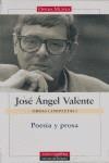 OC JOSE ANGEL VALENTE. VOLUMEN I: POESIA Y PROSA | 9788481095968 | VALENTE, JOSE ANGEL