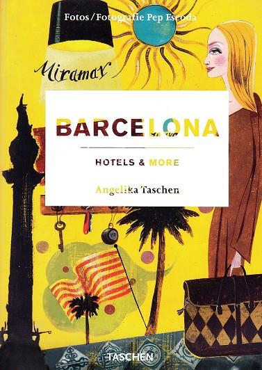 BARCELONA. HOTELS & MORE | 9783836500487 | TASCHEN, ANGELIKA