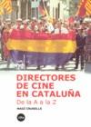 DIRECTORES DE CINE EN CATALIÑA DE LA A A LA Z | 9788447533169 | CRUSELLS, MAGI