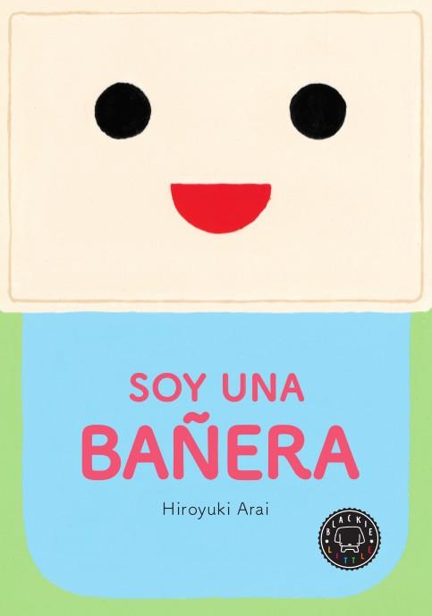 SOY UNA BAÑERA | 9788417059392 | ARAI, HIROYUKI