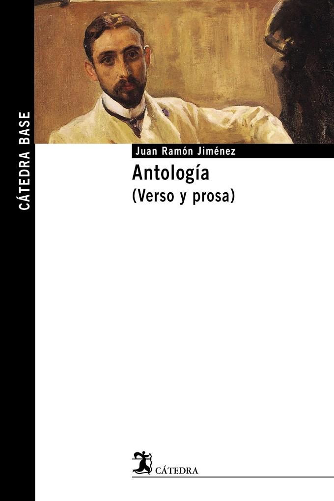 ANTOLOGIA (VERSO Y PROSA) | 9788437622927 | JIMENEZ, JUAN RAMON