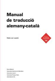 MANUAL DE TRADUCCIO ALEMANY-CATALA | 9788497663182 | LAWICK, HEIKE VAN