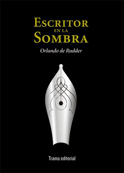 ESCRITOR EN LA SOMBRA | 9788489239975 | RUDDER, ORLANDO DE