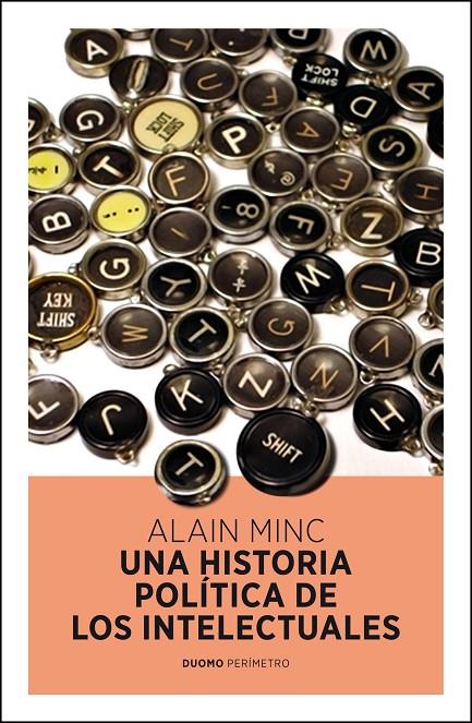 HISTORIA POLITICA DE LOS INTELECTUALES, UNA | 9788415355137 | MINC, ALAIN