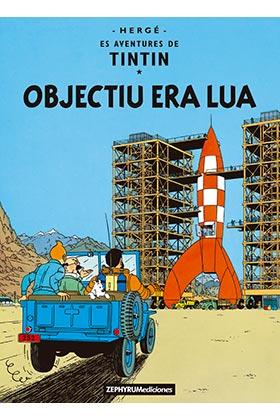 OBJECTIU ERA LUA (OCCITÀ) - ES AVENTURES DE TINTIN | 9788494993541 | HERGE