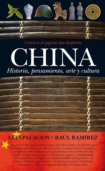 CHINA. HISTORIA, PENSAMIENTO, ARTE Y CULTURA | 9788492924684 | PALACIOS, LUIS; RAMIREZ, RAUL