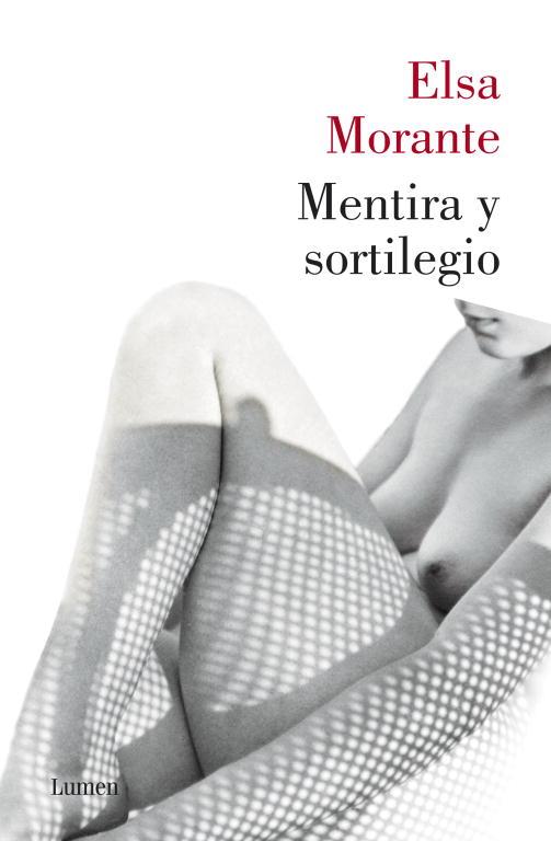 MENTIRA Y SORTILEGIO | 9788426420794 | MORANTE, ELSA