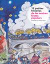 12 PETITES HISTORIES DE LES NOSTRES FESTES POPULARS | 9788483347379 | AAVV; BAYES, PILARIN (IL.LUSTR)